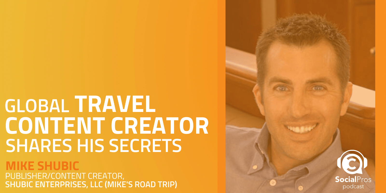 Global Travel Content Creator Shares His Secrets