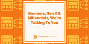 Boomers-Gen-X-Millennials-Were-Talking-To-You