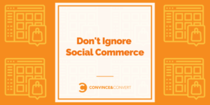 Dont-Ignore-Social-Commerce