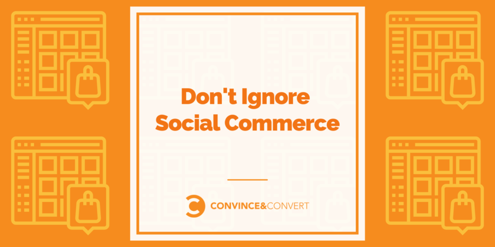 Dont-Ignore-Social-Commerce