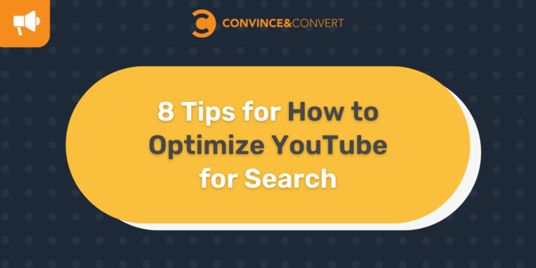 8 Tips for How to Optimize YouTube for Search