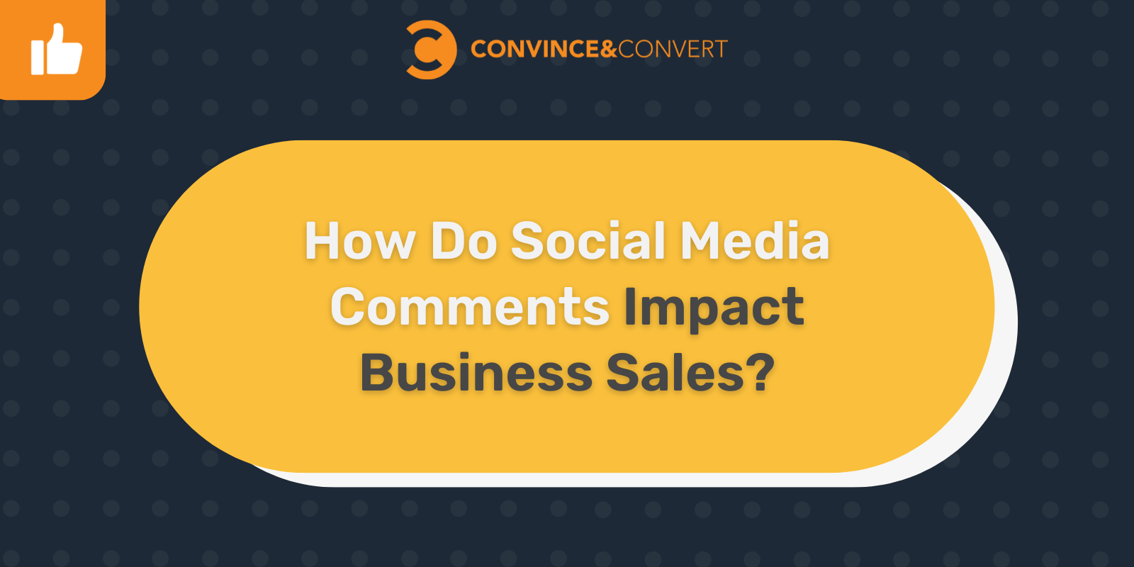 How Do Social Media Comments Impact Business Sales?