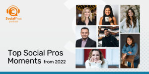 Top Social Pros Moments from 2022