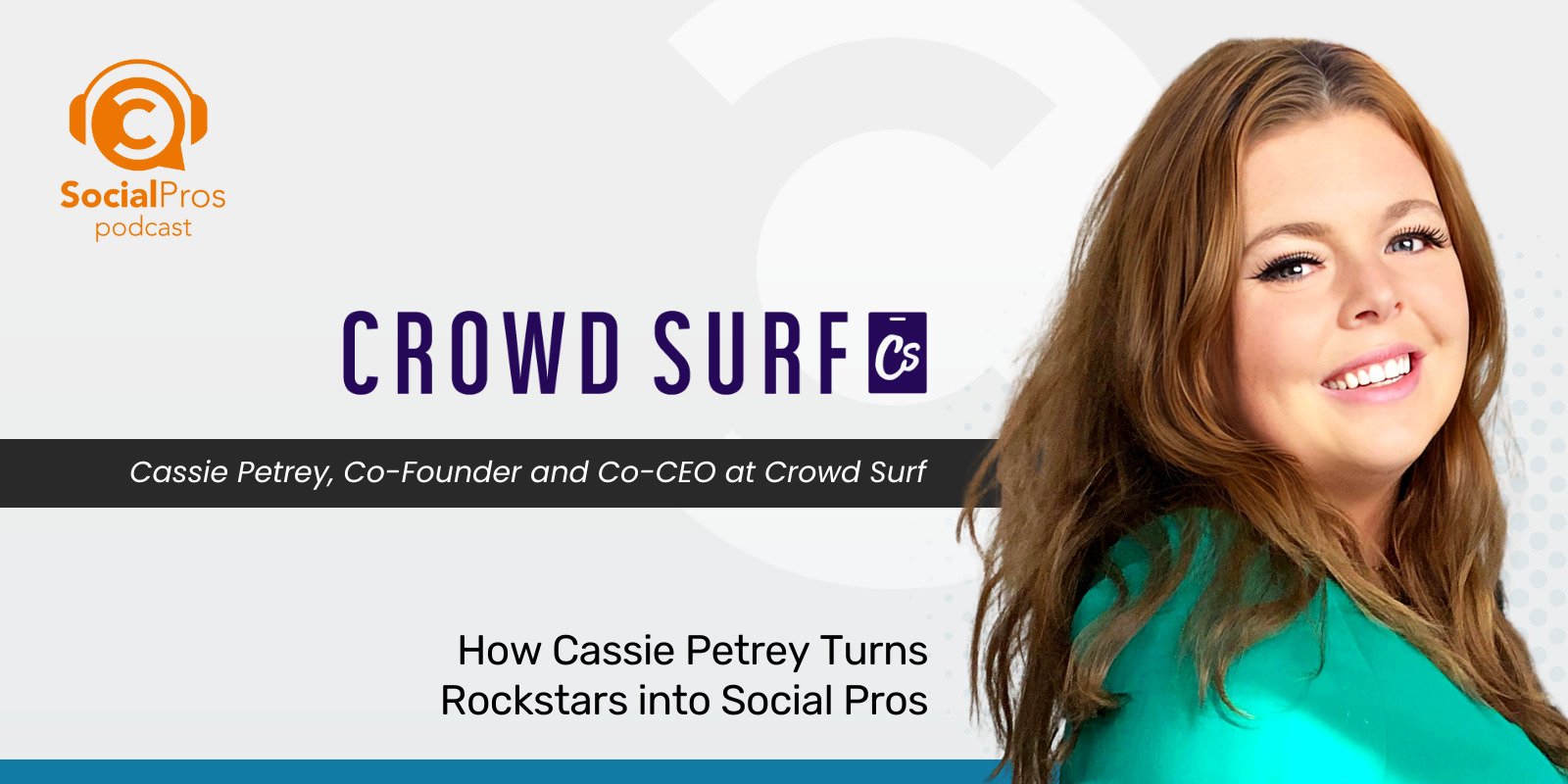 How Cassie Petrey Turns Rockstars into Social Pros