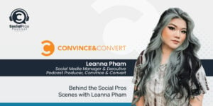 Behind the Social Pros Scenes with Leanna Pham