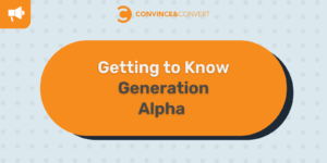 Getting to Know Generation Alpha