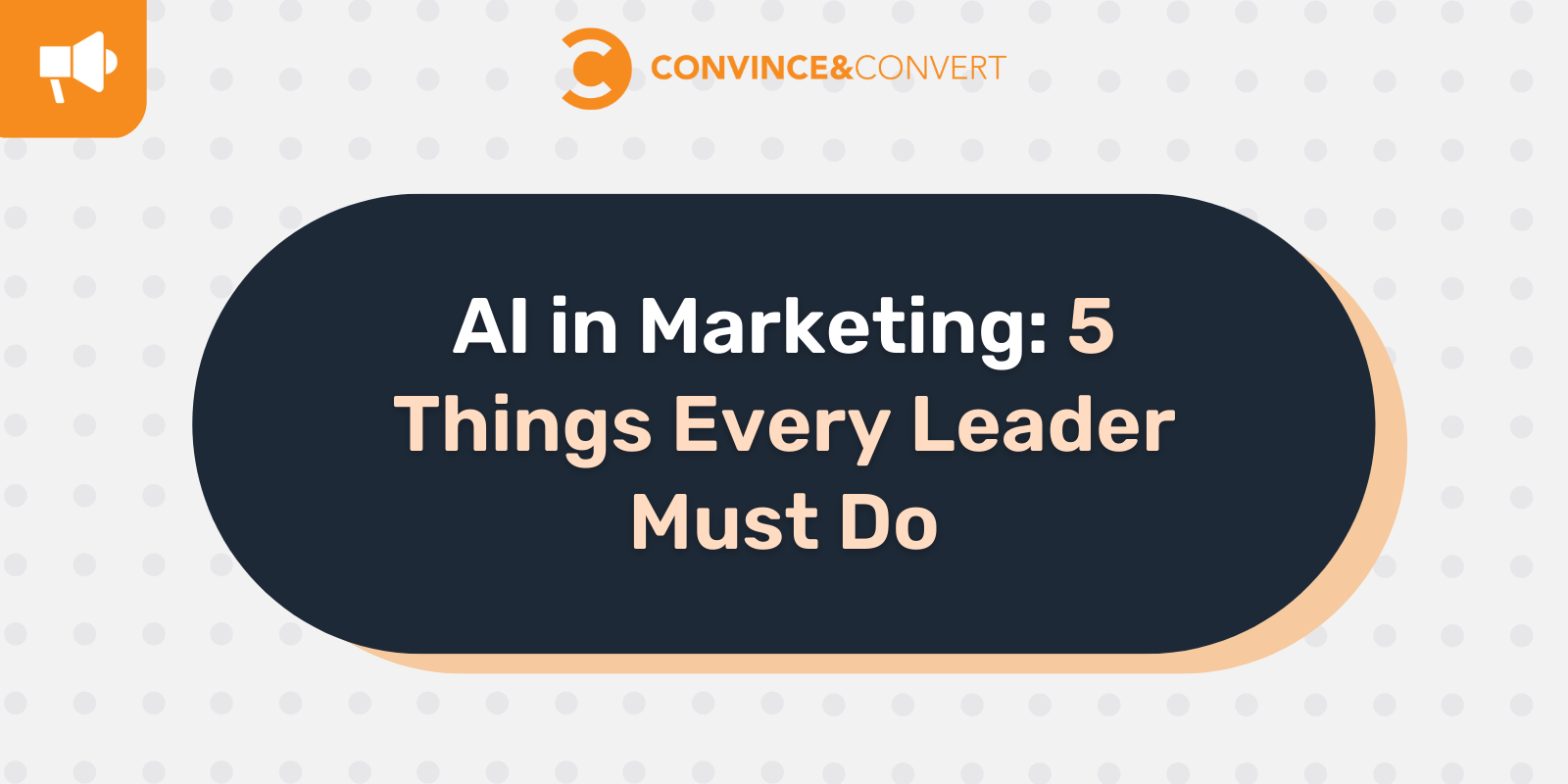 AI in Marketing 5 Things Every Leader Must Do