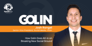 How Golin Goes All-in on Breaking New Social Ground