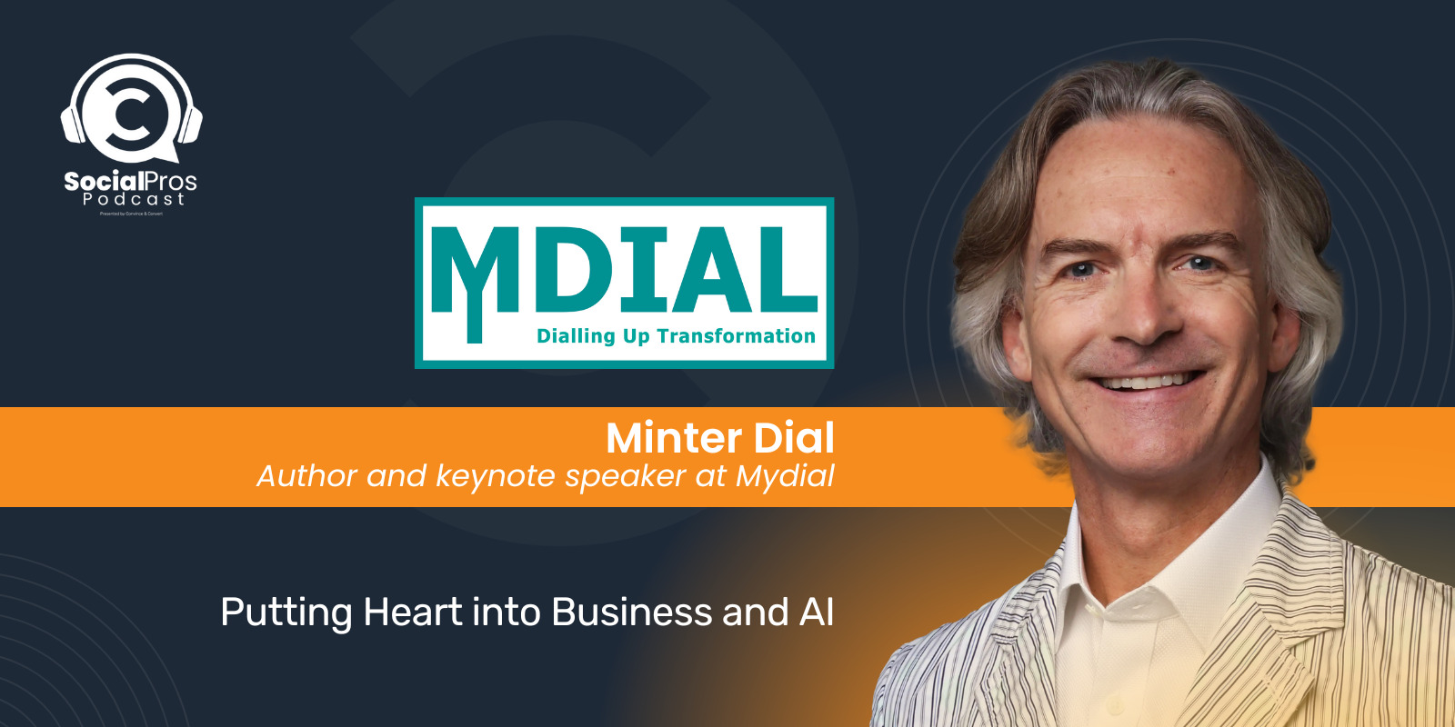 Putting Heart into Business and AI with Minter Dial