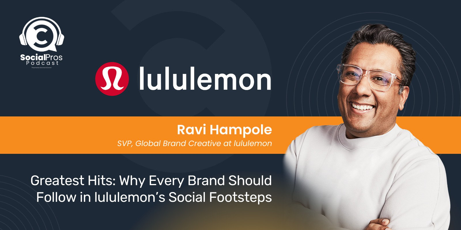 Greatest Hits: Why Every Brand Should Follow in lululemon’s Social Footsteps