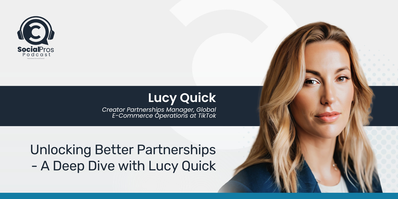Unlocking Better Partnerships - A Deep Dive with Lucy Quick