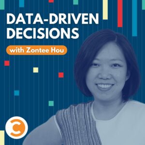 Data-Driven Decisions Podcast with Zontee Hou