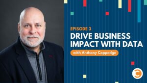 How to Drive Impact in Your Organization with Data